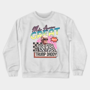 Trump Take America Back Daddy'S Home Trump Pink 2024 Crewneck Sweatshirt